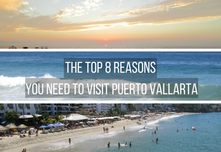 Top 8 Reasons To Visit Puerto Vallarta Now Wanderglobe
